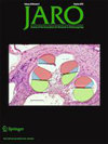 JARO-JOURNAL OF THE ASSOCIATION FOR RESEARCH IN OTOLARYNGOLOGY封面